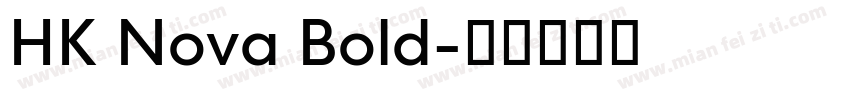 HK Nova Bold字体转换